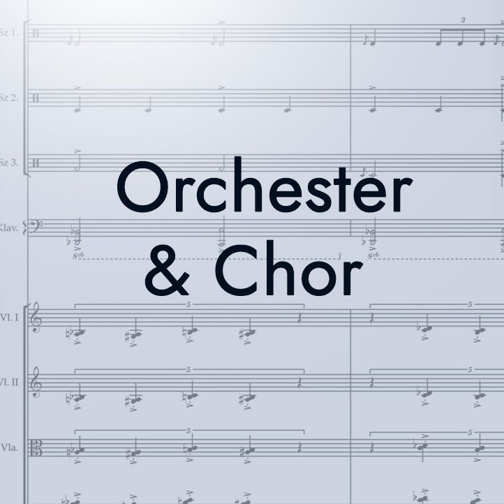 Werkliste Orchester & Chor
