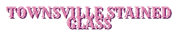 Custom Stained Glass in Townsville