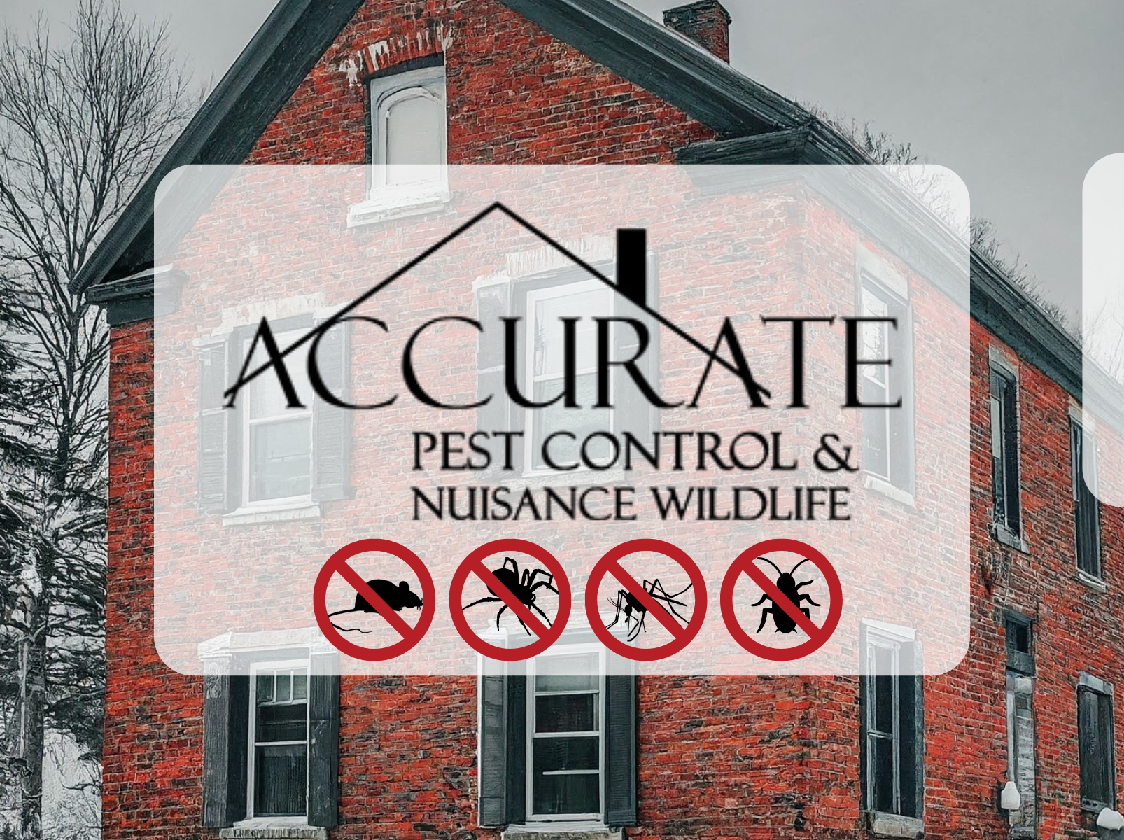 A brick house with a sign that says accurate pest control and nuisance wildlife