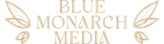 Blue Monarch Media