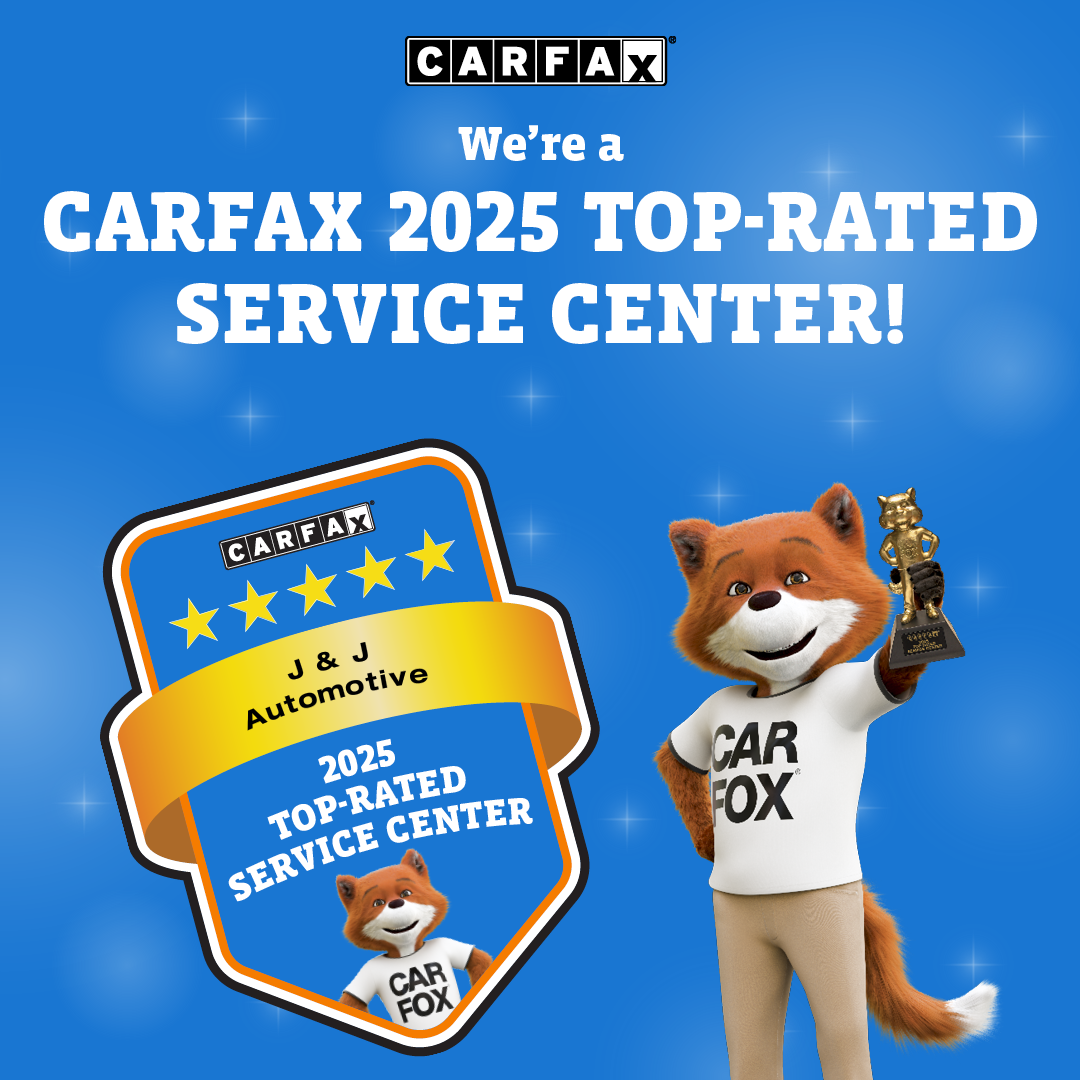 We're a CarFax 2025 Top-Rated Service Center | J & J Automotive