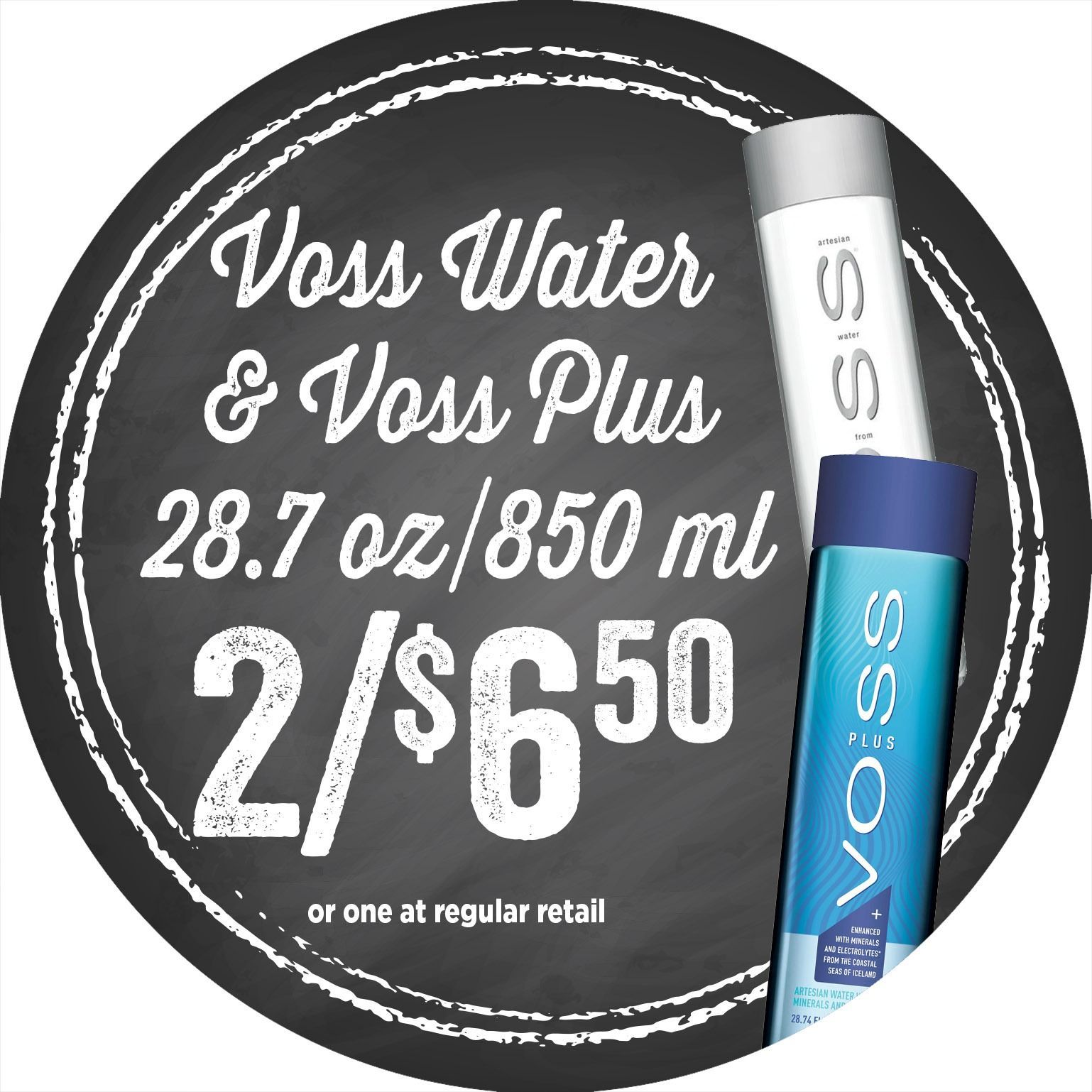 Voss Water & Voss Plus promo, 28.7 oz/850 ml, 2 for $6.50 on black background