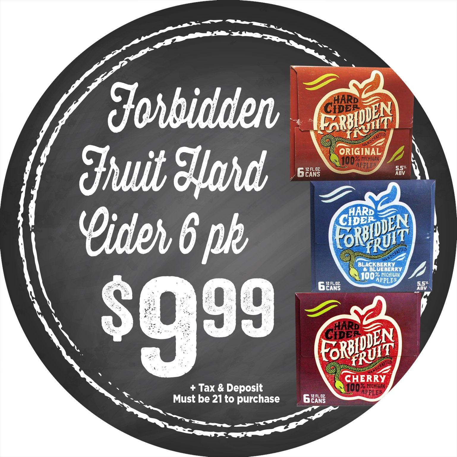 Black sale sign for Forbidden Fruit Hard Cider 6-pack, $9.99, with assorted cider cans on the right.