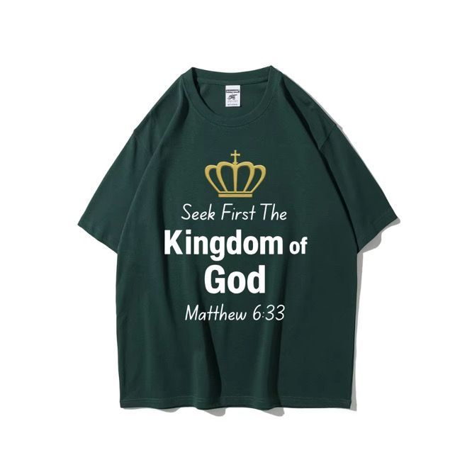 Seek First the Kingdom of God Shirt