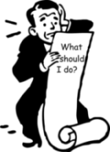 Cartoon man beside a scroll labeled “What should I do?” with question marks overhead