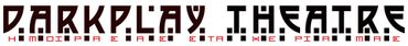 Main logo of Darkplay Theatre