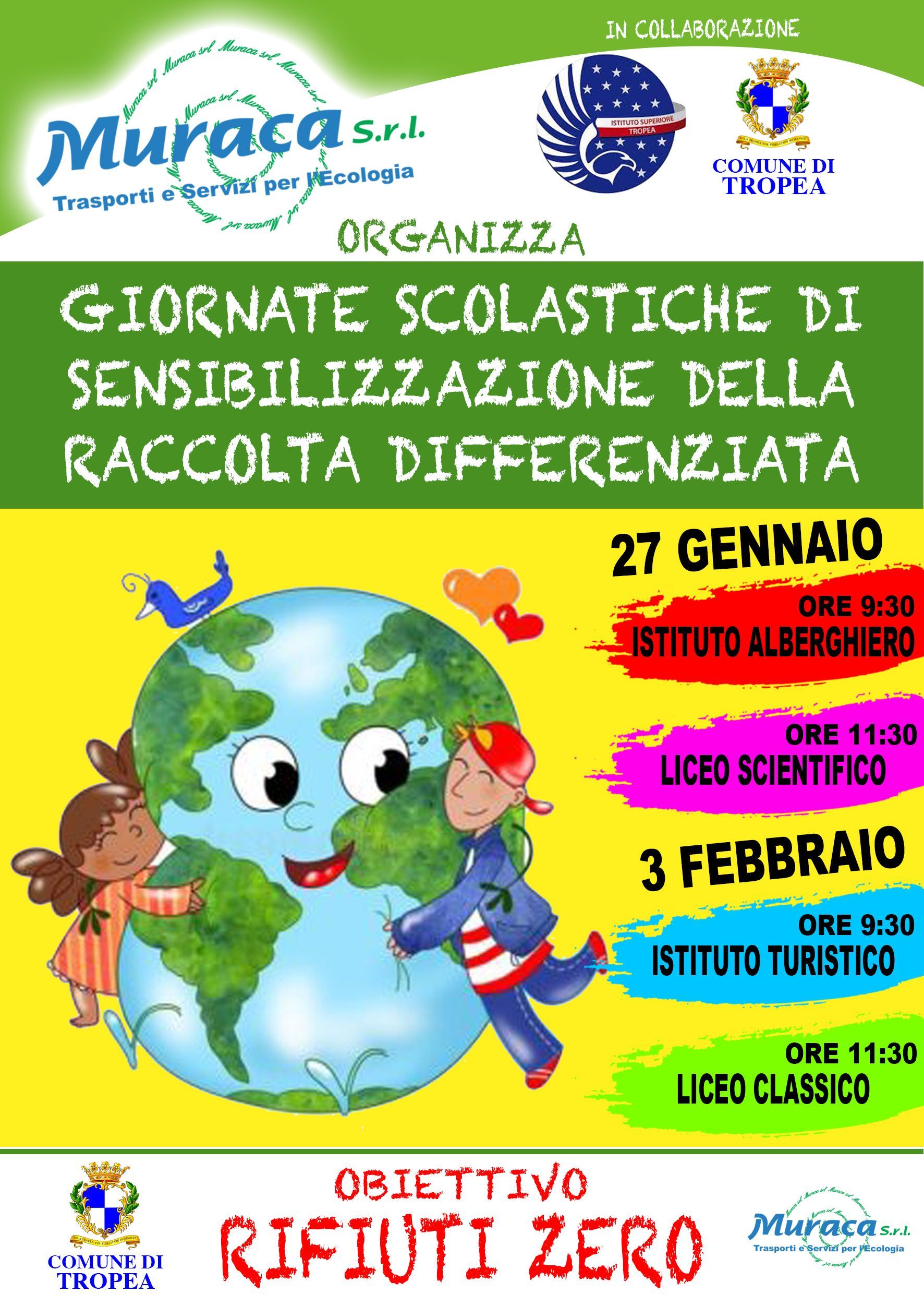 Manifesto per le giornate di sensibilizzazione sulla raccolta differenziata dei rifiuti nelle scuole, con la Terra sorridente, la mascotte del riciclo e le date di gennaio-febbraio.