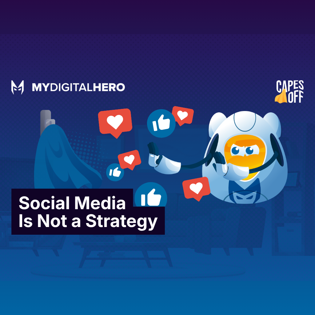 Blue social media graphic with icons and mascot, captioned “Social Media Is Not a Strategy.”