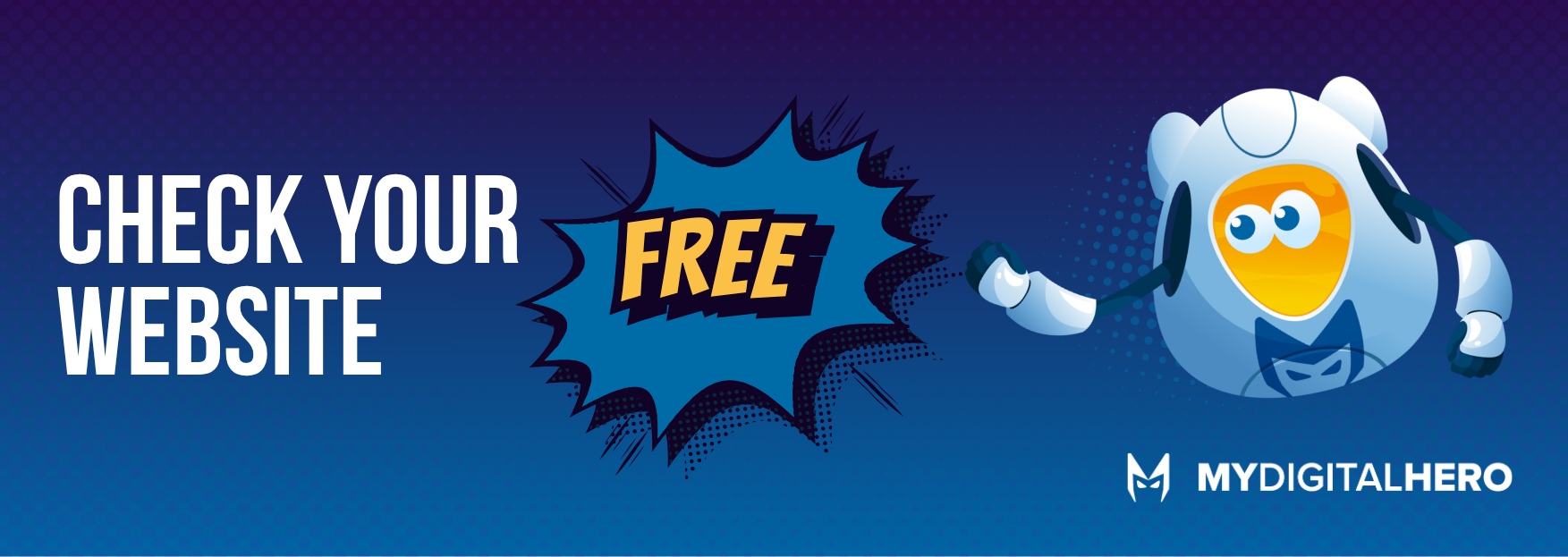 Blue banner reading “CHECK YOUR WEBSITE” with a “FREE” burst and a cartoon mascot on the right.