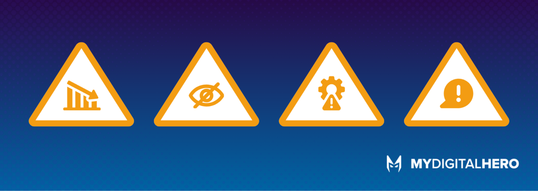 Four orange warning icons in triangles on a blue background, with MWDigitalhero logo