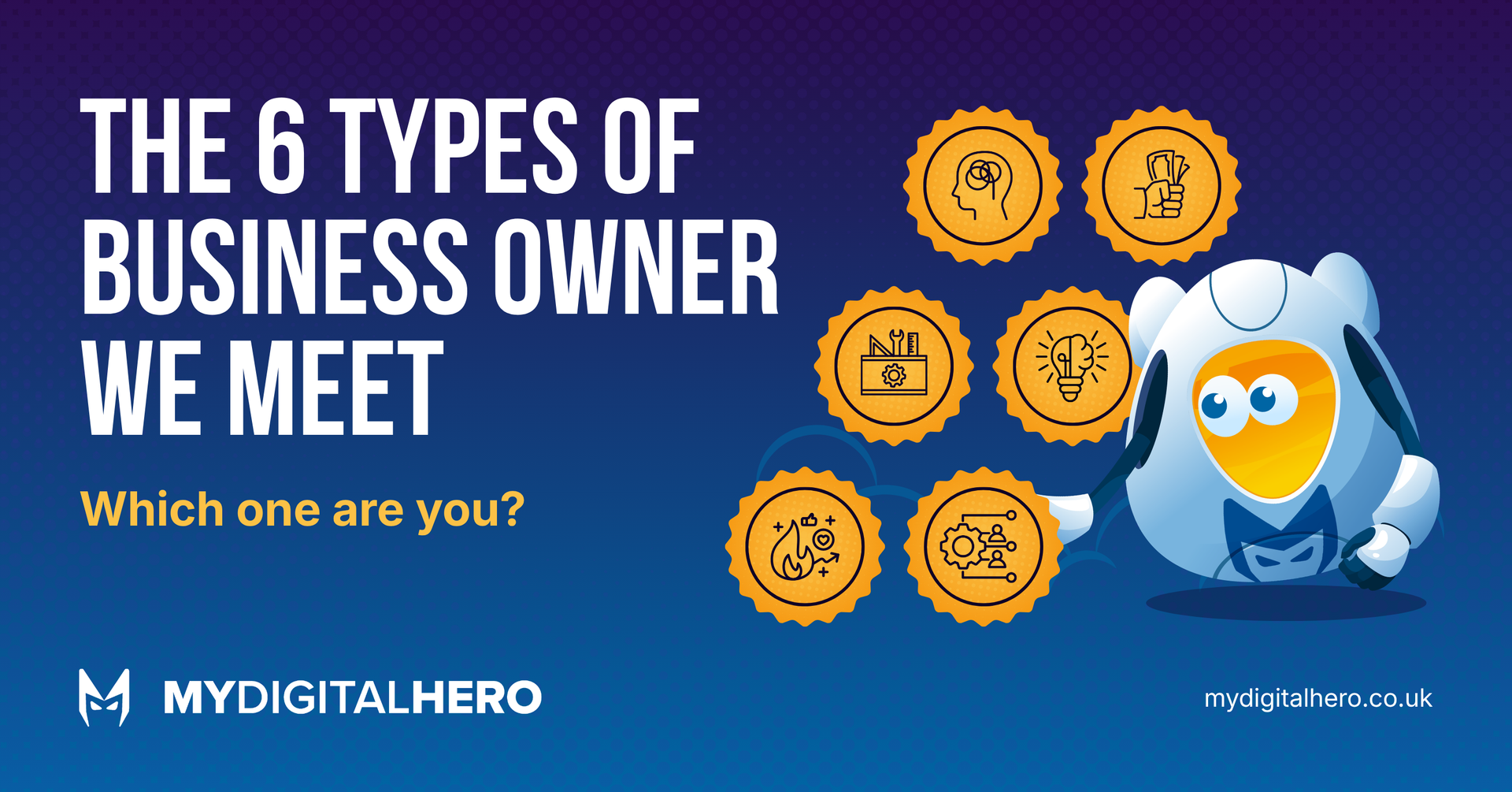 Blue infographic titled “The 6 Types of Business Owner We Meet” with six coin icons and a cartoon owl.