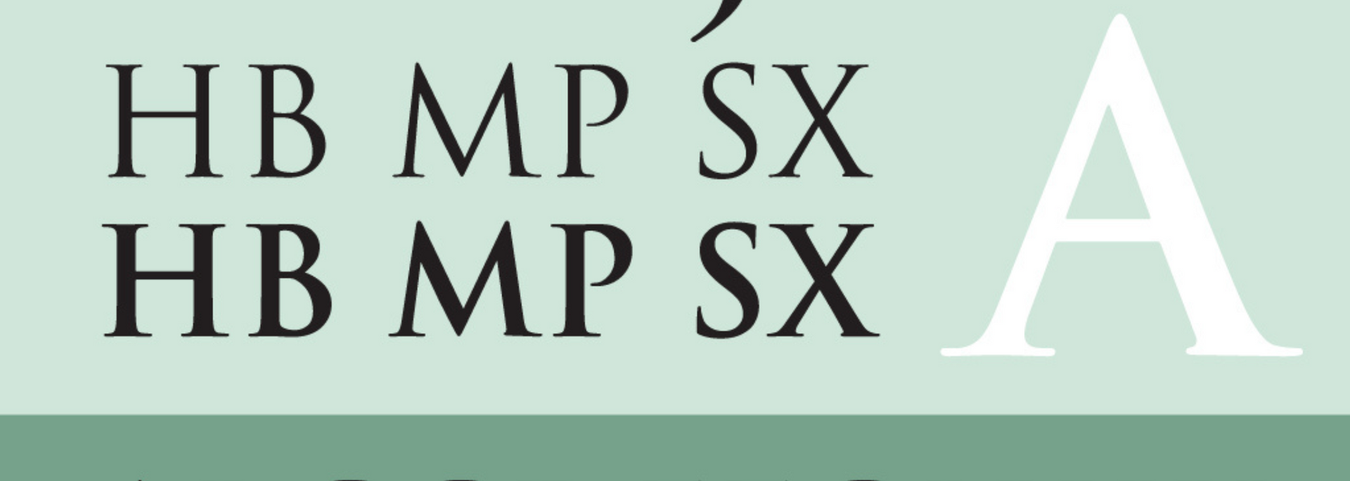 Black and white serif initials “HB MP SX” repeated beside a large white “A” on a pale green background