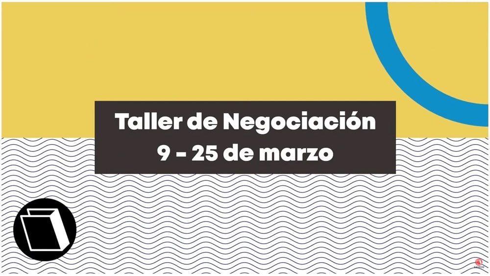 A poster for taller de negociacion 9-25 de marzo