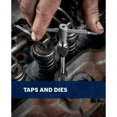 Taps and dies