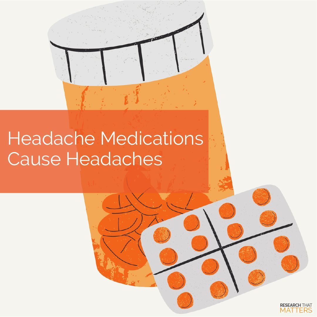 (JUN) Week 4 - Headache Medications Cause Headaches.jpg