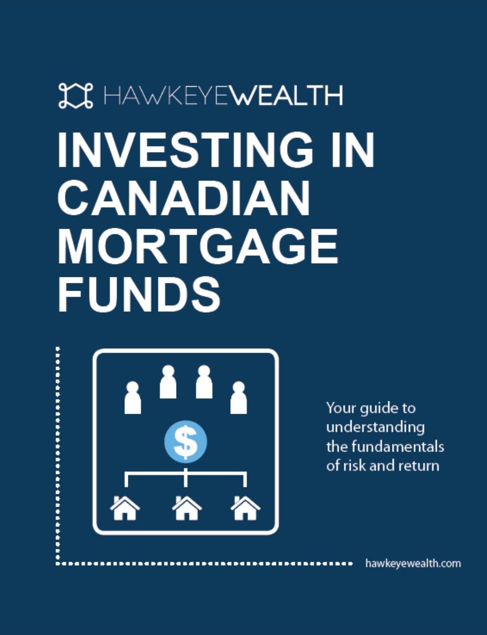Hawkeye Wealth | Mortgage Fund Guide