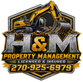 H&M Property Management logo with excavator, “Licensed & Insured,” and phone number 270-925-6979