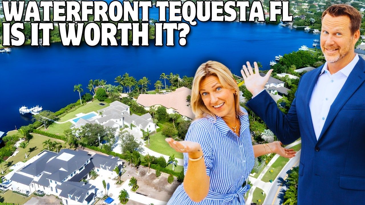 Teal waterfront homes and marina in Tequesta, FL, with smiling hosts and bold text: “WATERFRONT TEQUESTA FL IS IT WORTH IT?”