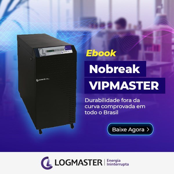 Logmaster Nobreaks - Energia Ininterrupta para todo o Brasil