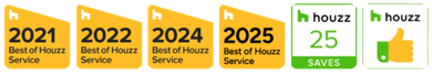 Houzz awards: 2021, 2022, 2024, 2025 Best of Houzz Service, Houzz 25 Saves, Houzz thumbs up.