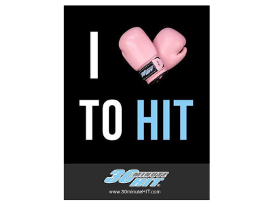 Black poster with pink boxing gloves and the text “I TO HIT” and “30 MINUTE WORKOUT” at the bottom