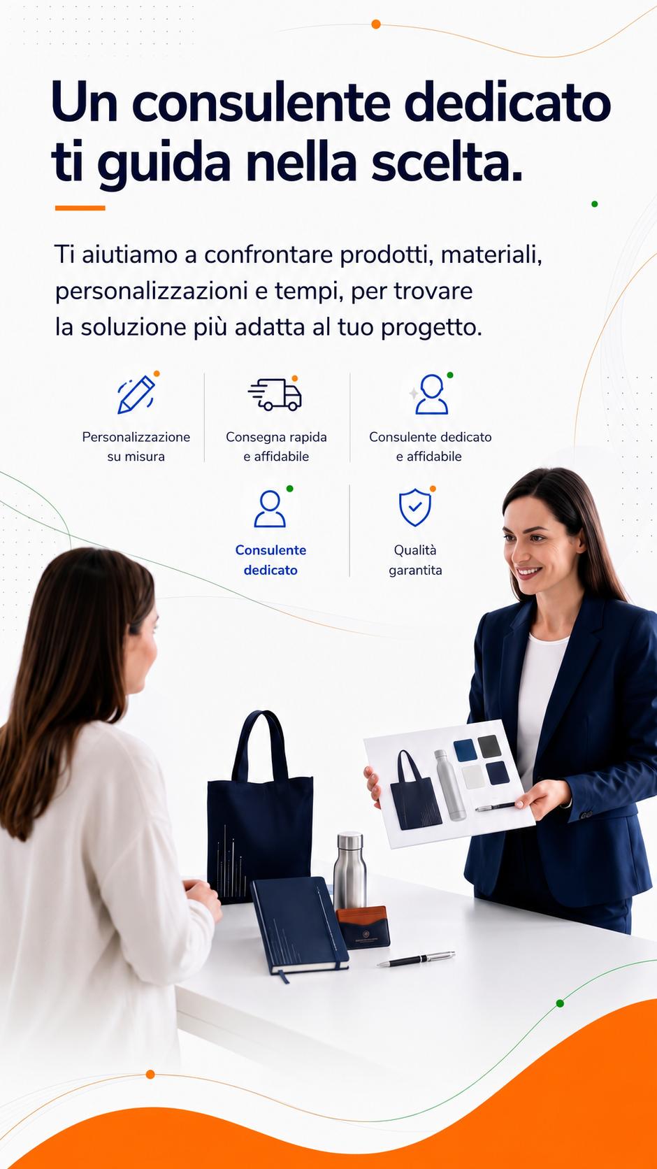 Consulente in abito blu accanto a borsa e documenti, con testo “Un consulente dedicato ti guida nella scelta.”