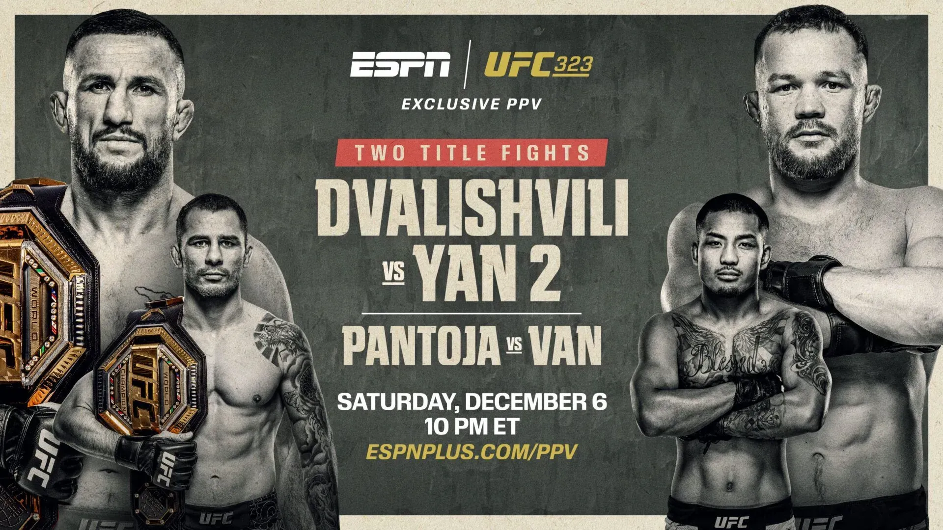 UFC fight poster: Dvalishvili vs Yan 2, featuring Pantoja vs Viana, Saturday, Dec. 11, 2021