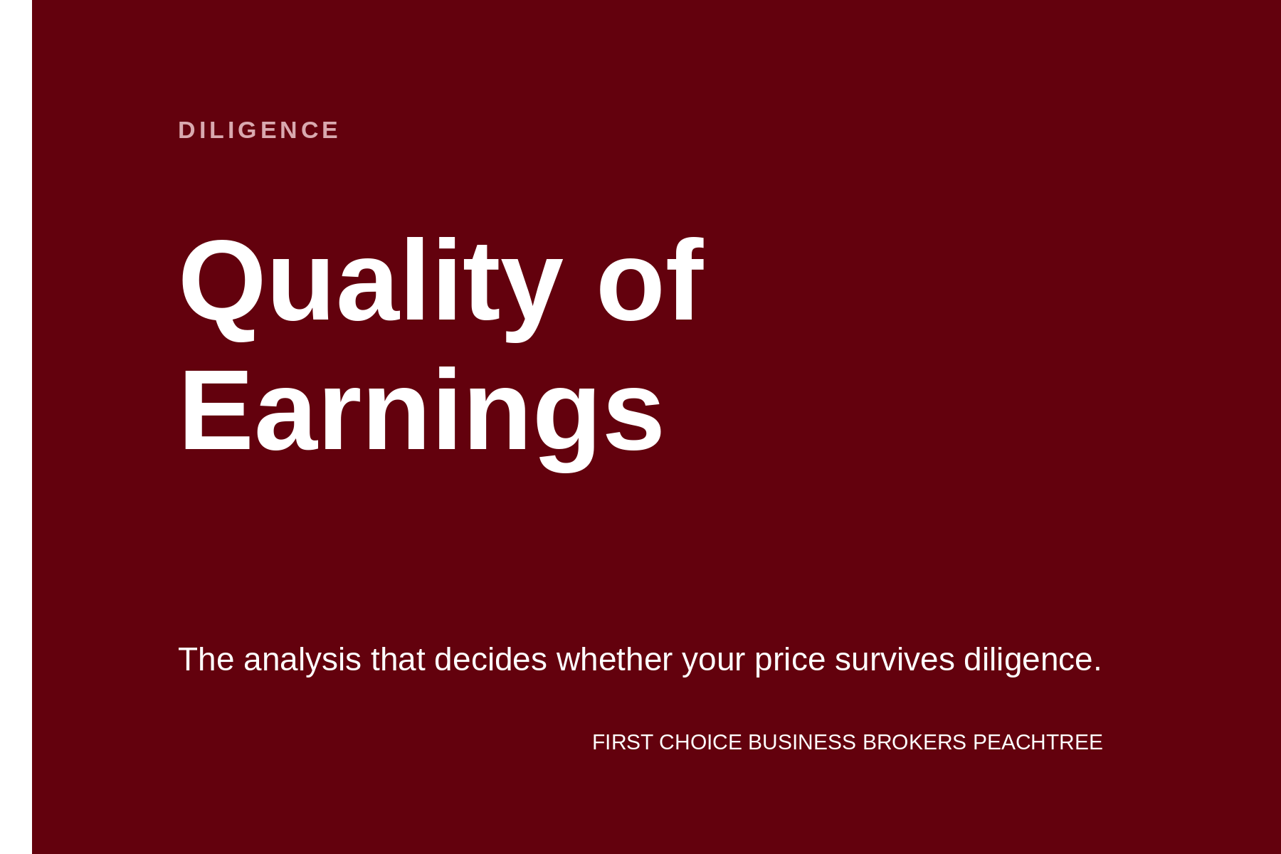 Card graphic reading Quality of Earnings. The analysis that decides whether your price survives dili