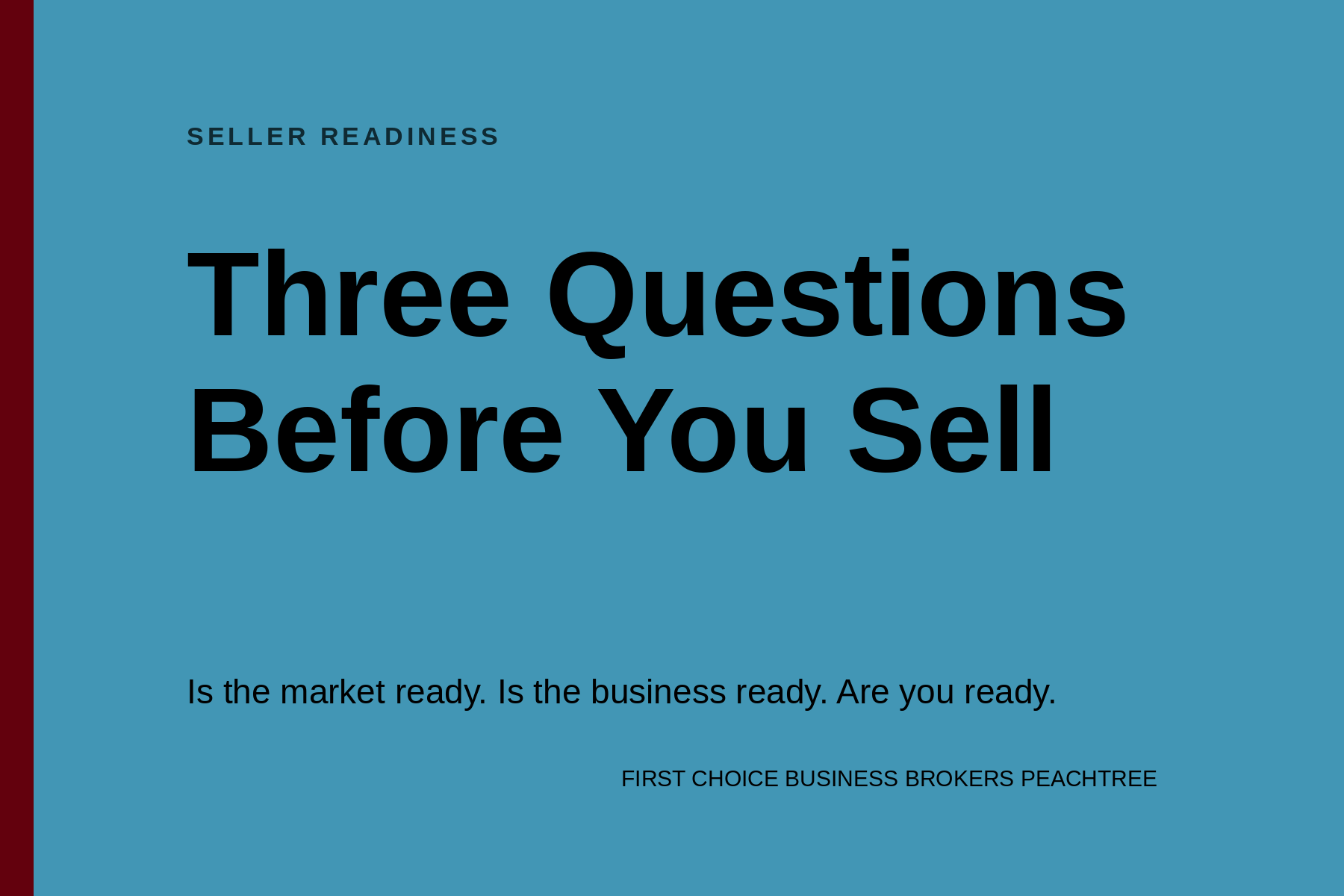 Card graphic reading Three Questions Before You Sell. Is the market ready. Is the business ready. Ar