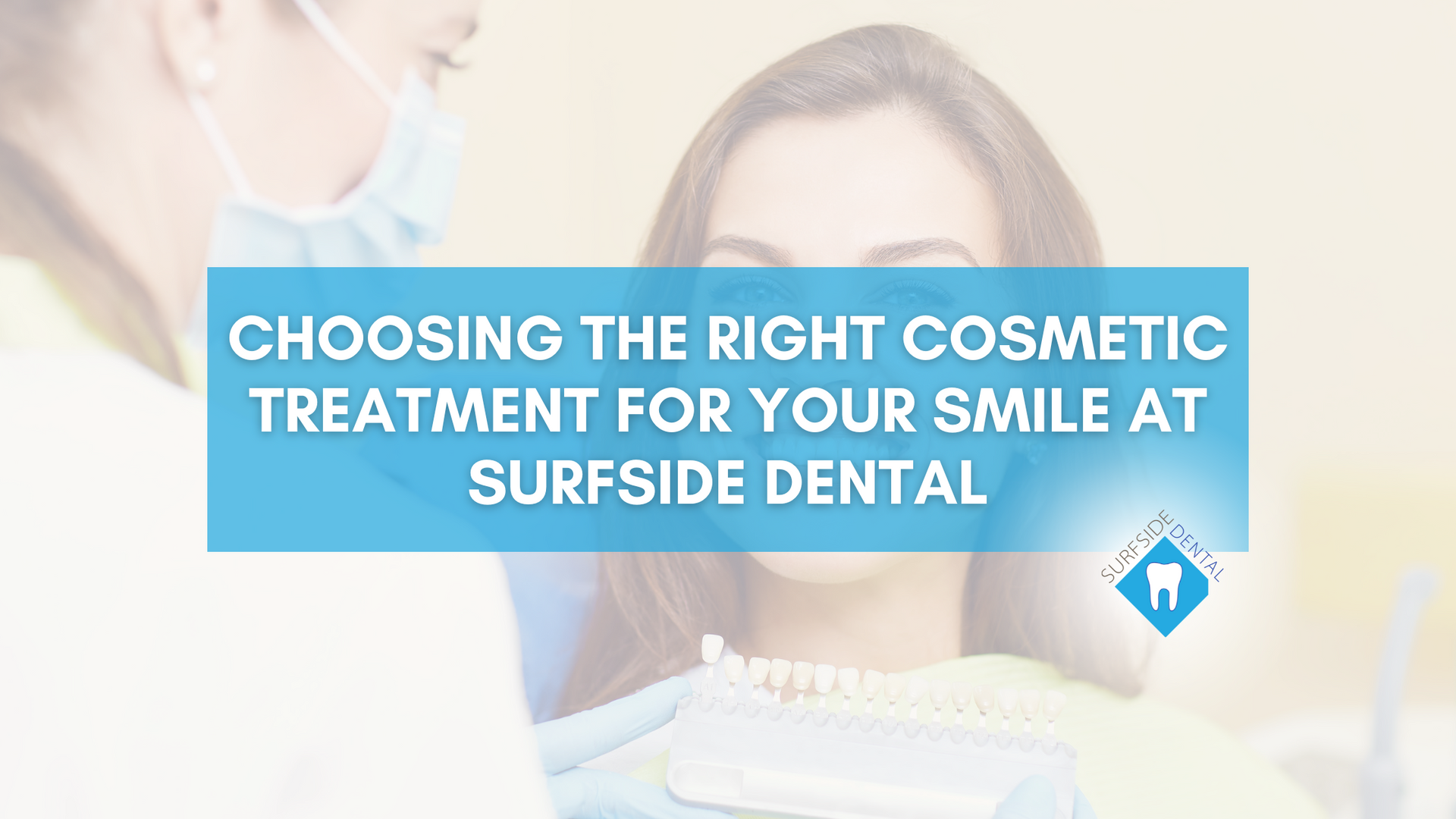 A dentist consults a patient about cosmetic dental treatment at Surfside Dental.