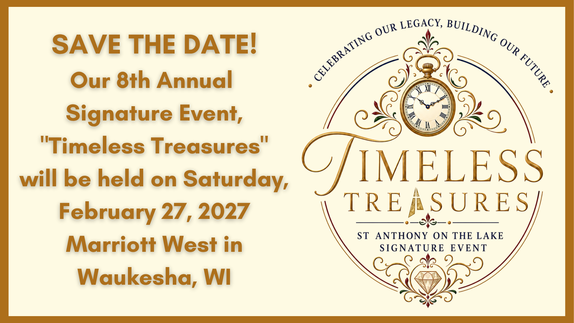 8th Annual Signature Event - Timeless Treasures at St. Anthony on the Lake Sat. February 27, 2027