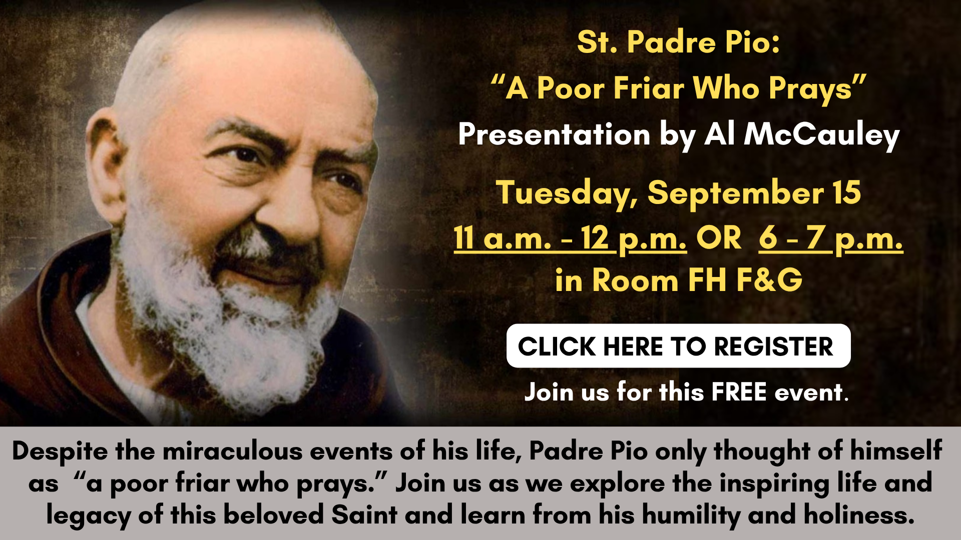 St. Padre Pio Presentation at St. Anthony on the Lake