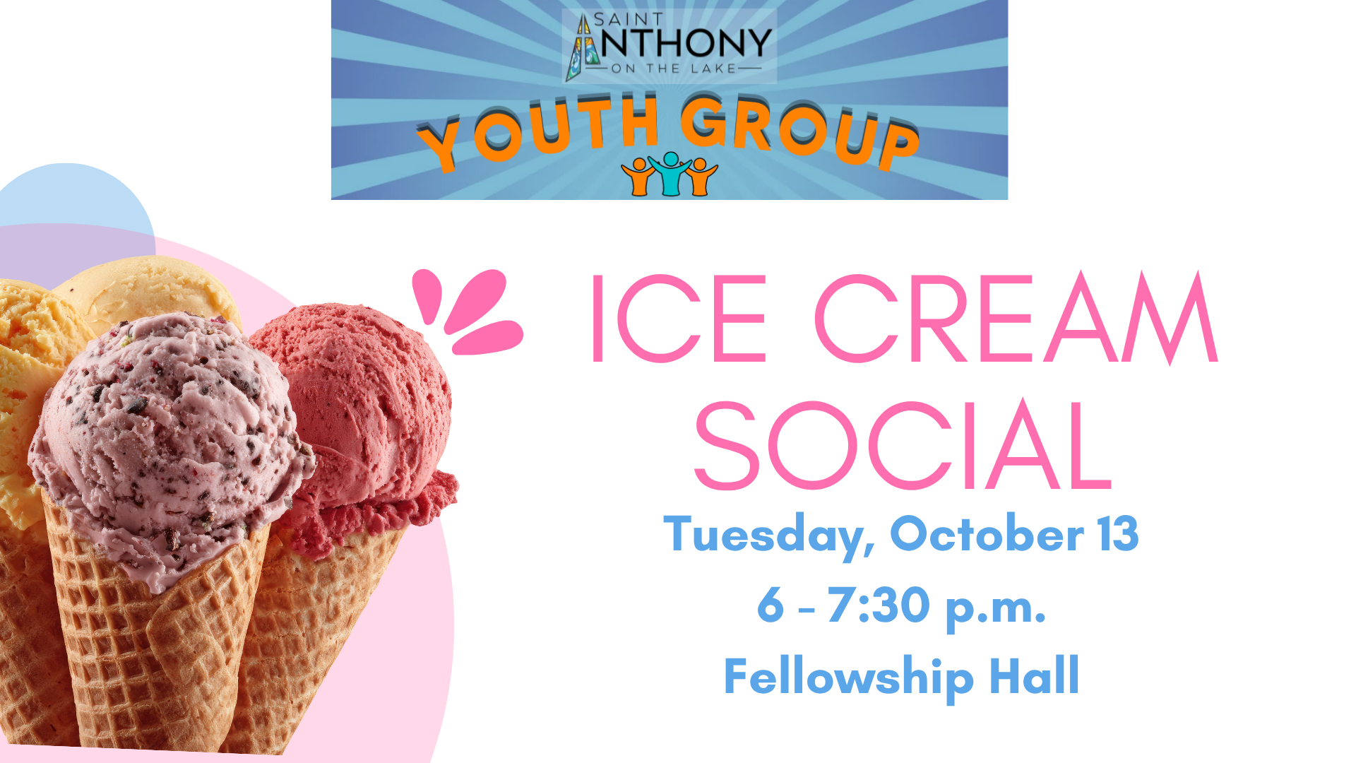 Register today! Middle School Youth Group Offerings at St. Anthony on the Lake