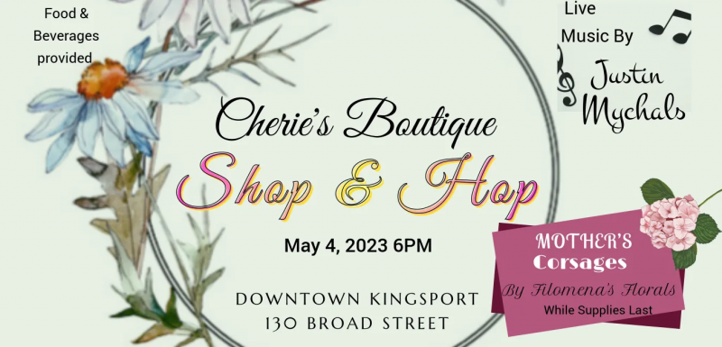 Charie's Boutique Shop & Hop flyer, May 4, 2023, Downtown Kingsport, with flowers, live music, food, and beverages
