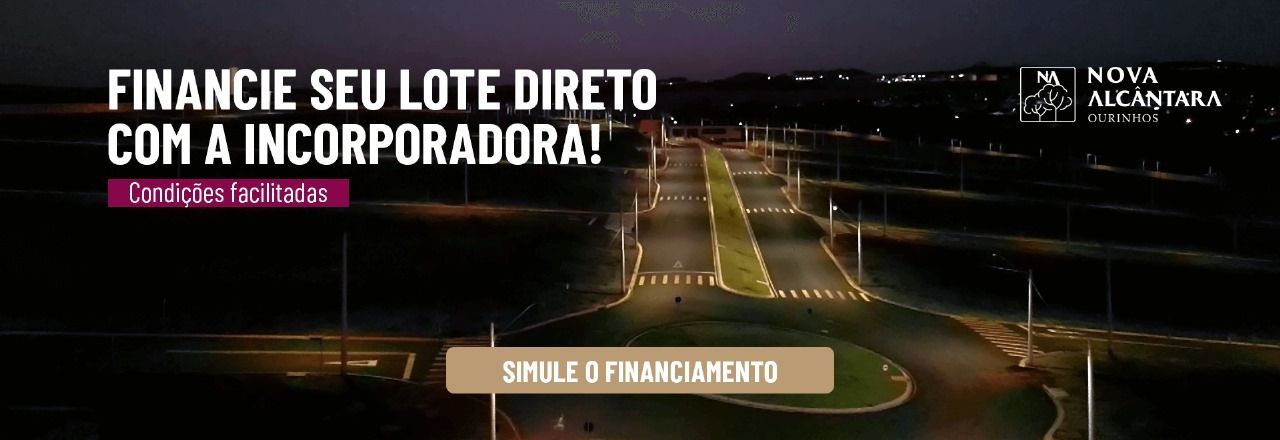 Empreendimentos Nova Alcantara Uma vista aérea de uma estrada à noite com as palavras financie seu lote direto com a incorporadara