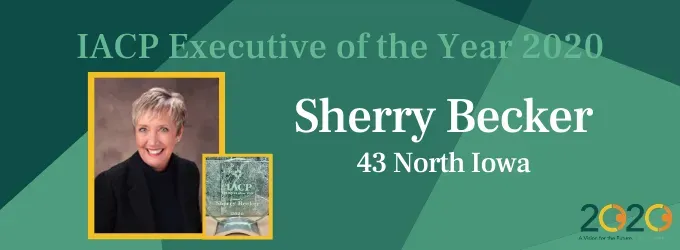 IACP Executive of the Year 2020 banner featuring Sherry Becker, 43 North Iowa, with her portrait on green background