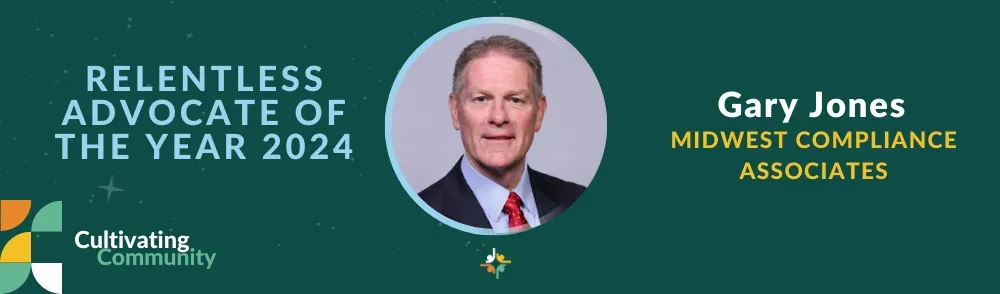 Relentless Advocate of the Year 2024 banner for Gary Jones, Midwest Compliance Associates, with headshot on teal background