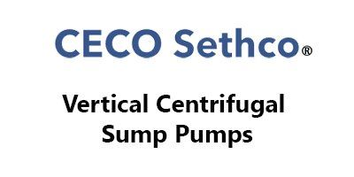 CECO / Sethco Vertical Centrufugal Sump Pumps
