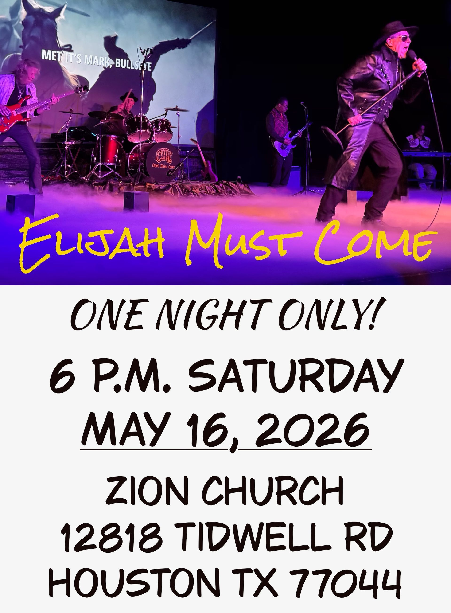 Concert flyer for Elijah Must Come, featuring a live band and event details for May 16, 2026, at Zion Church in Houston.