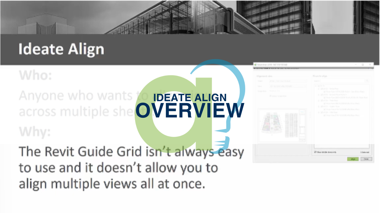 Ideate Align for Revit Overview