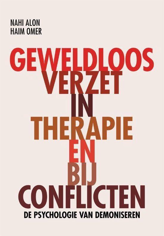 geweldloos verzet in therapie en bij conflicten, haim Omer