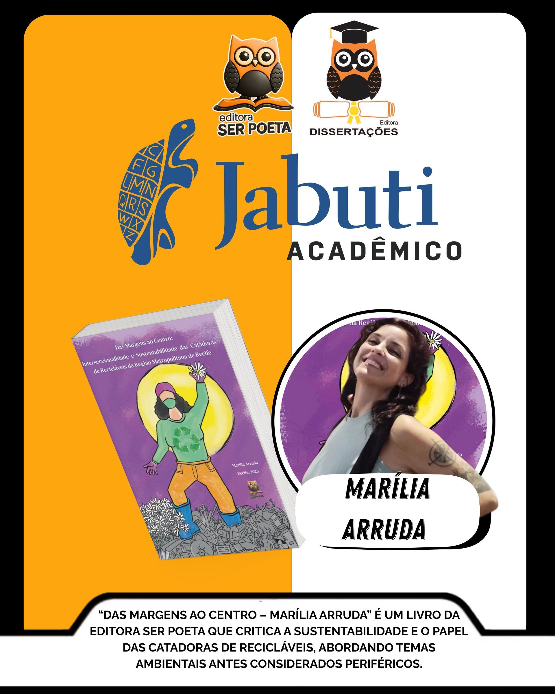  Das Margens ao Centro – Marília Arruda (Inscrição 136097): Publicado pela Editora Ser Poeta, este título é uma contribuição vital para as Ciências Agrárias e Ambientais