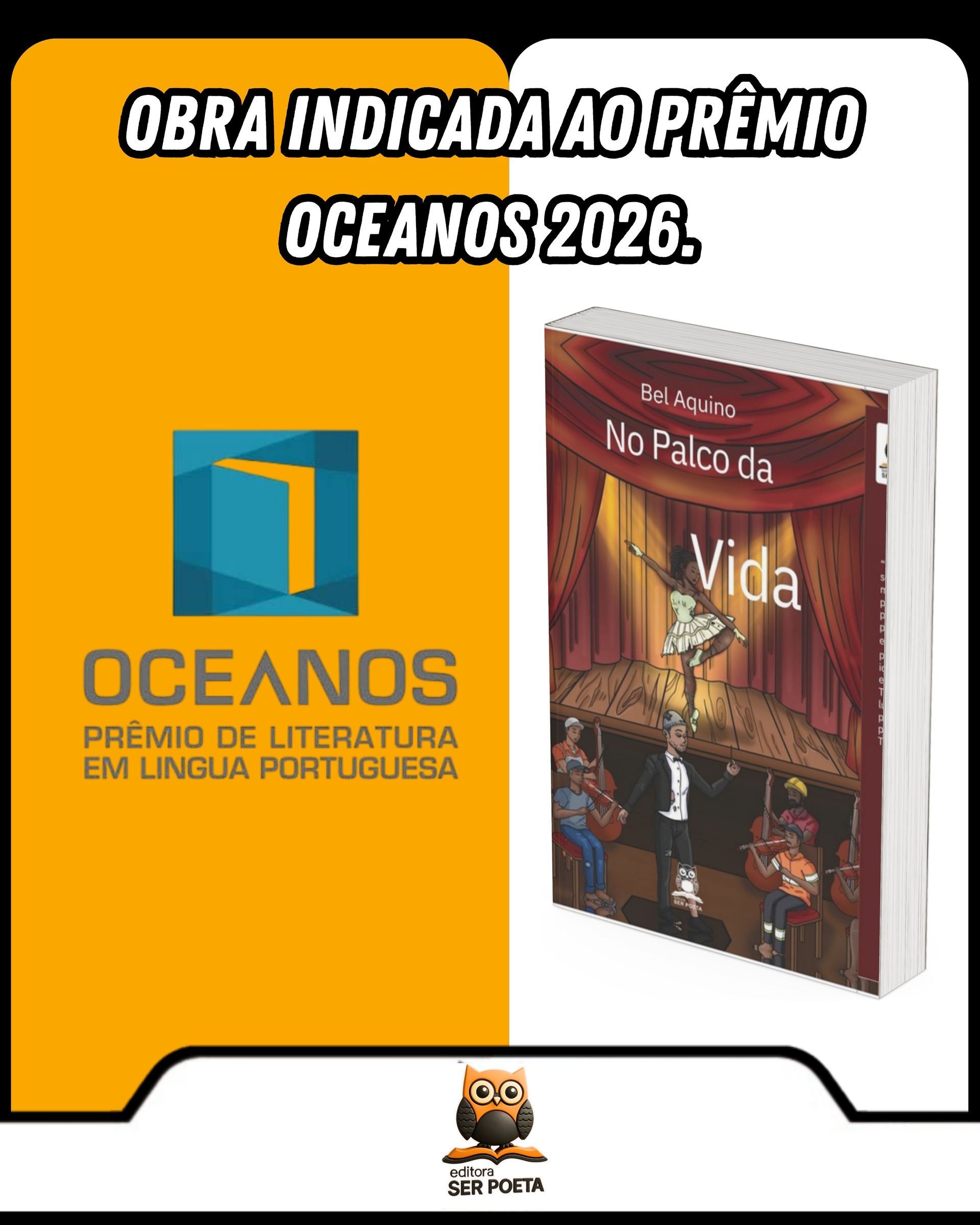 No palco da vida – Bel Aquino