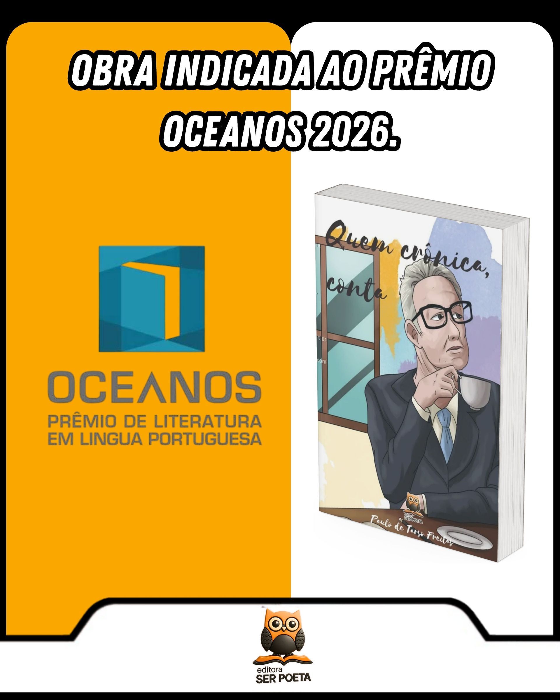 Quem Crônica Conta – Paulo de Tarso Freitas de Mello