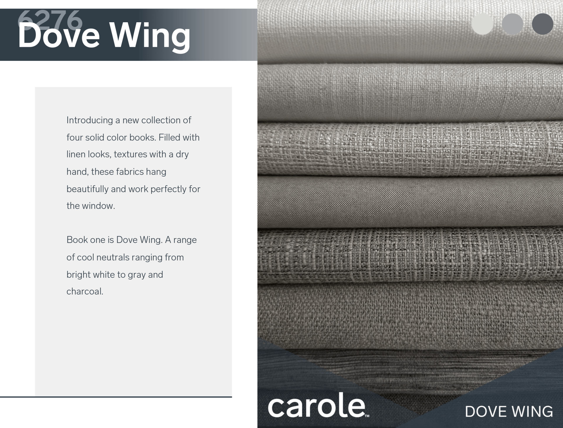 Carole #6276 Dove Wing