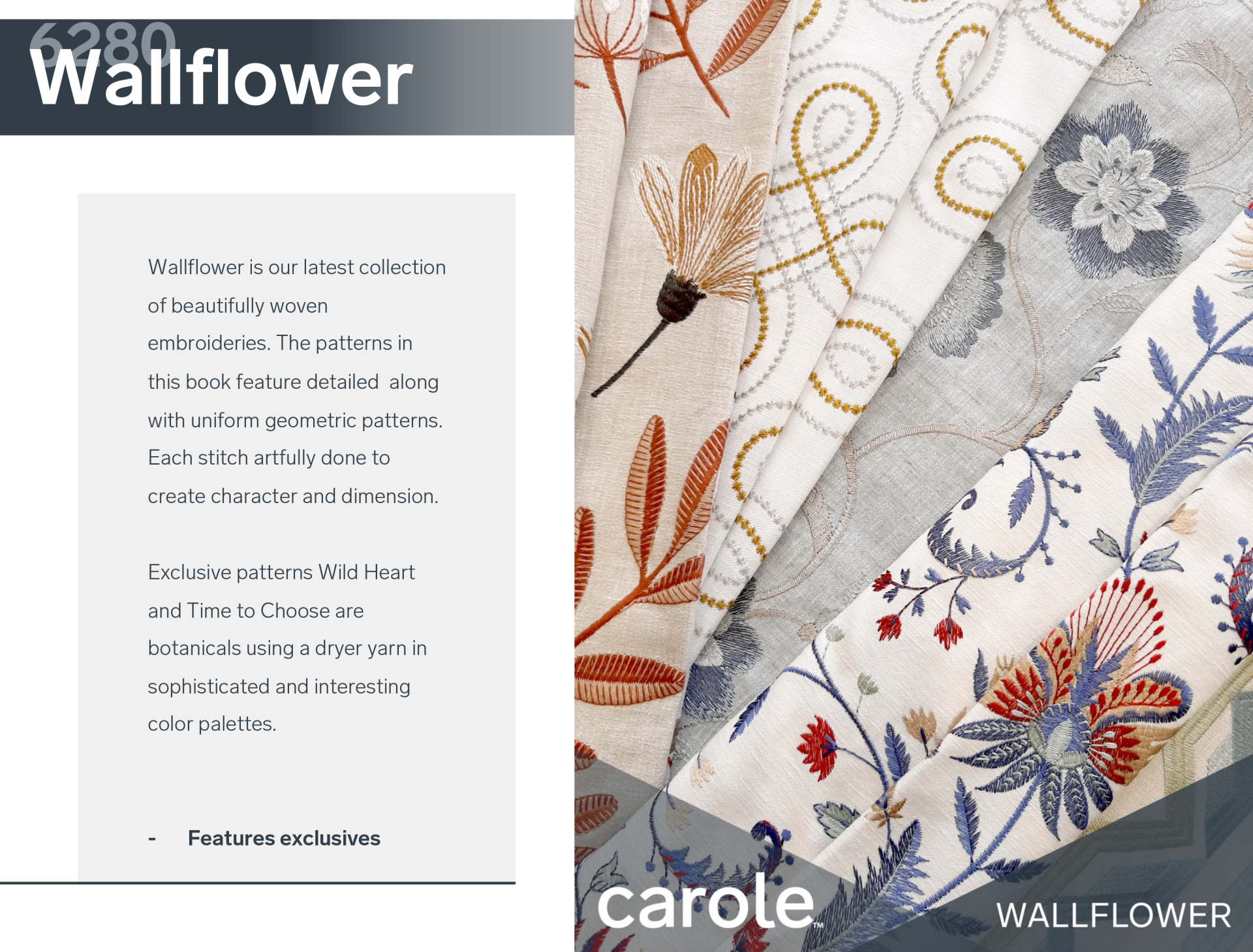 Carole #6280 Wallflower