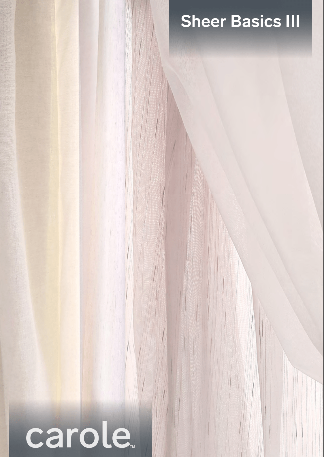 Sheer fabric swatches in various neutral colors; text 