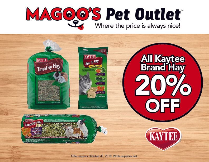 Magoos Pet Outlet ad for Kaytee pet food, showing green bags and “All Kaytee Brand Hay 20% Off” on a wood floor.