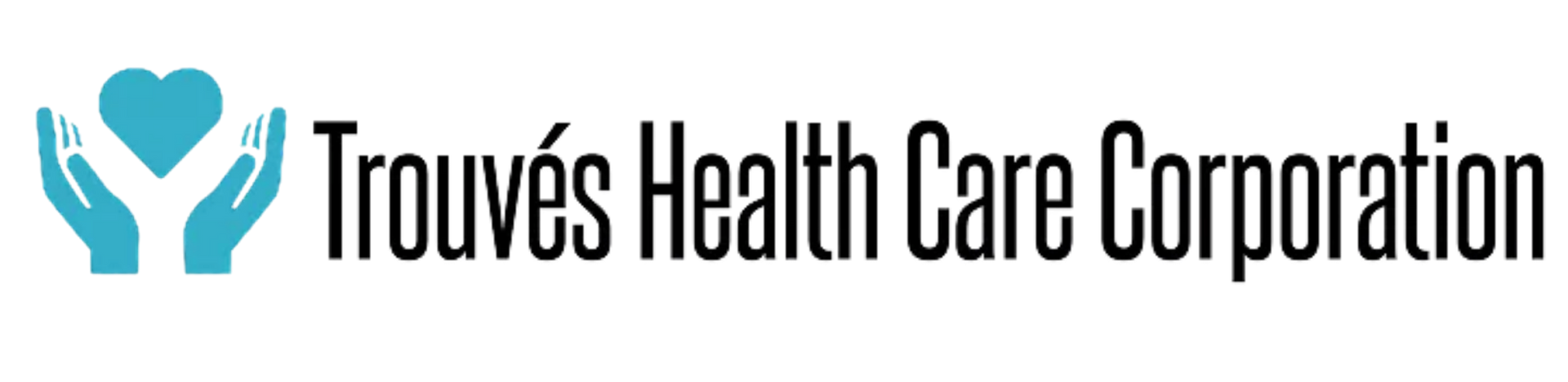 Logo of Trouver Health Care Corporation: Teal hands cradling a teal heart, text to the right.