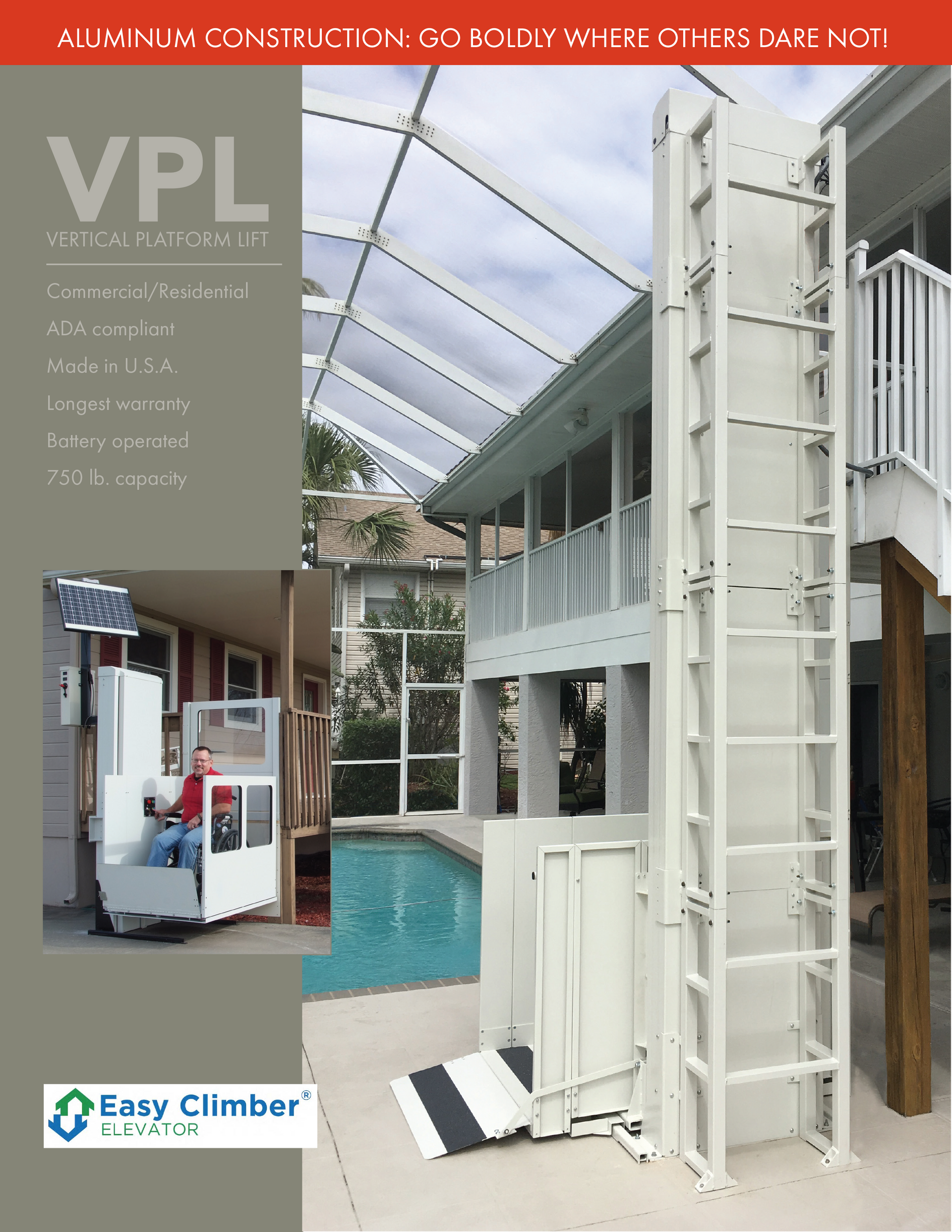 A white aluminum Vertical Platform Lift by Easy Climber installed outdoors next to a house and pool.